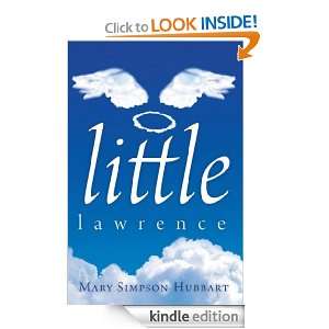 Little Lawrence Mary Simpson Hubbart  Kindle Store
