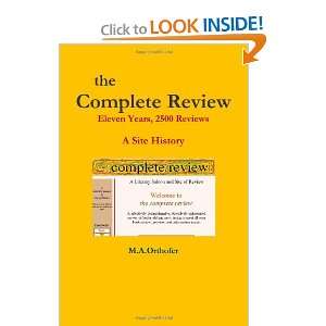 the complete review eleven years 2500 reviews and over one