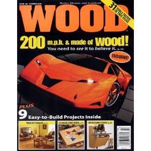 Wood, October 2008, Volume 25, Number 5, Issue 186 Wood 