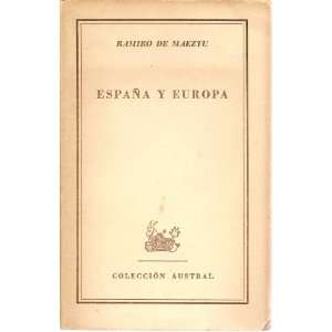  Espana Y Europa (Coleccion Austral #777) Books