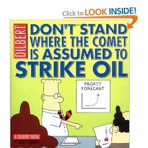  Dont Stand Where the Comet Is Assumed to Strike Oil A 