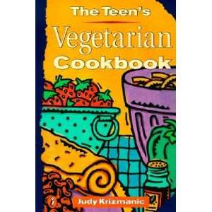  The Teens Vegetarian Cookbook [TEENS VEGETARIAN CKBK  OS] Books
