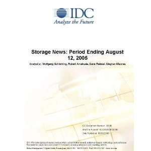  Storage News Period Ending August 12, 2005 Wolfgang 