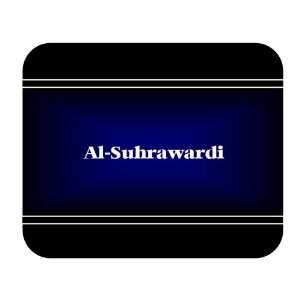  Personalized Name Gift   Al Suhrawardi Mouse Pad 