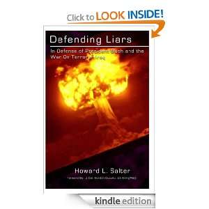 Defending Liars In Defense of President Bush and the War on Terror In 