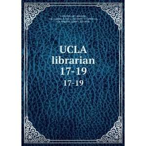 . 17 19 Los Angeles. Library,University of California, Los Angeles 