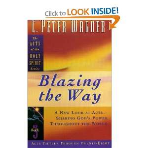   Way (Acts of the Holy Spirit) (9780830717194) Peter C. Wagner Books