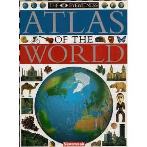  EYEWITNESS ATLAS OF THE WORLD Books