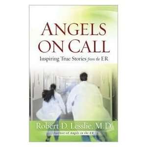  Angels on Call 1st (first) edition Text Only Robert D 