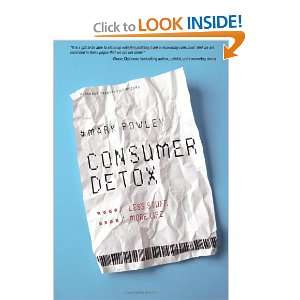    Consumer Detox Less Stuff, More Life Revd. Mark Powley Books