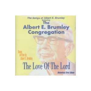  Love Of The Lord Albert E. Brumley Music