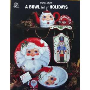  A Bowl Full of Holidays (Juliet Designs Decorative 