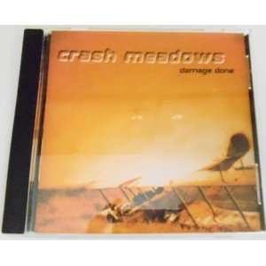  Damage Done Crash Meadows Music