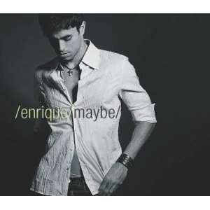  Maybe   CD1 Enrique Iglesias Music
