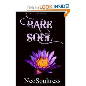  Bare Soul (9781456588632) NeoSoultress Books