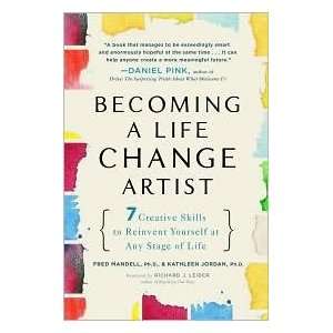 Becoming a Life Change Artist 1st (first) edition Text Only Fred 