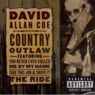 Country Outlaw by David Allan Coe ( Audio CD   2003)