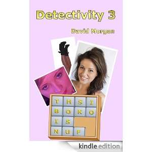 Detectivity 3 David Morgan  Kindle Store
