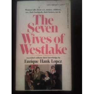   Wives of Westlake; Eavesdropping on the Ladies enrique lopez Books