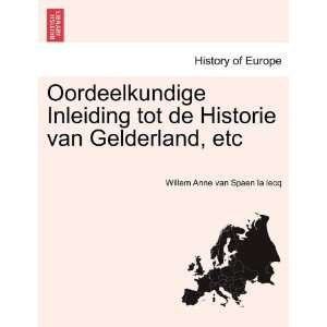  Oordeelkundige Inleiding tot de Historie van Gelderland 