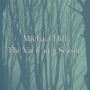  Vanishing Season Michael Hill Music