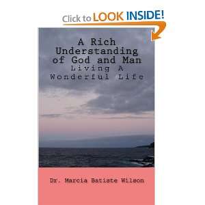   Wonderful Life (9781453686928) Dr. Marcia Batiste Wilson Books