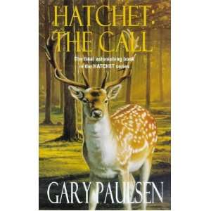  Hatchet The Call (9780330376020) Gary Paulsen Books