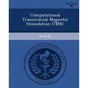  Computational Transcranial Magnetic Stimulation (TMS 