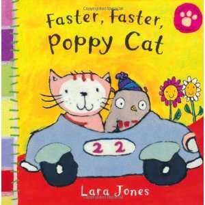  Faster Faster Poppy Cat (9780230017054) Lara Jones Books