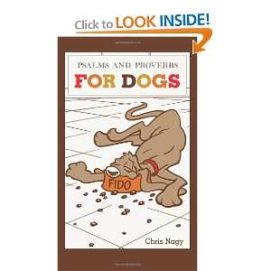  Psalms and Proverbs for Dogs (9781449722388) Chris Nagy 