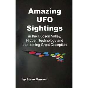  Amazing UFO Sightings In The Hudson Valley, Hidden Technology 