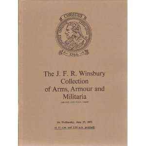  Christies   London The J.F.R. Winsbury Collection of Arms 