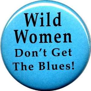  Wild Women