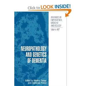  Neuropathology and Genetics of Dementia (Advances in 
