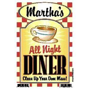 Marthas All Night Diner   Clean Up Your Own Mess 6 X 9 