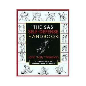 com The SAS Self Defense Handbook A Complete Guide to Unarmed Combat 