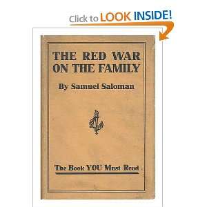 The red war on the family, Samuel Saloman Books