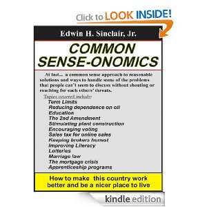 COMMON SENSE ONOMICS Making this Country better Edwin Sinclair 
