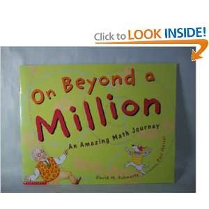  On beyond a million An amazing math journey 