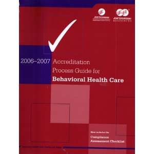  Accreditation Process Guide for Behavioral Health Care 