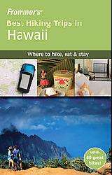 Frommer`s Best Hiking Trips in Hawaii (Paperback)  