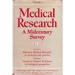  Medical Research A Midcentury Survey Vols 1 and 2 [two 