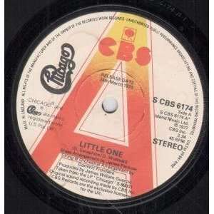   LITTLE ONE 7 INCH (7 VINYL 45) UK CBS 1977 CHICAGO Music