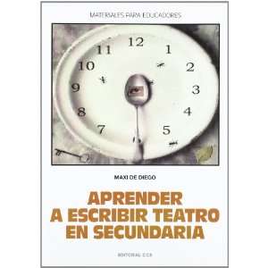  Aprender a Escribir Teatro En Secundaria (9788483167939 