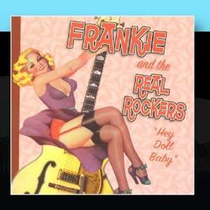 Hey Doll Baby Frankie and the Real Rockers Music