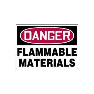  DANGER FLAMMABLE MATERIALS Sign   7 x 10 Dura Plastic 