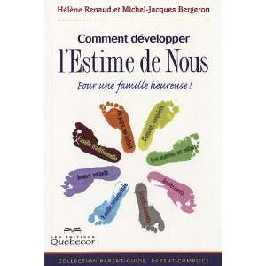  Comment dÃ©velopper lEstime de Nous (French Edition 