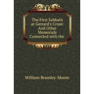   And Other Memorials Connected with the . William Bramley Moore Books