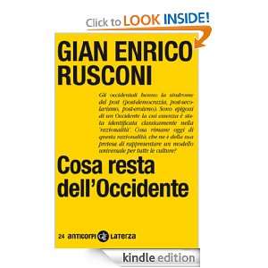 Cosa resta dellOccidente (Anticorpi) (Italian Edition) Gian Enrico 