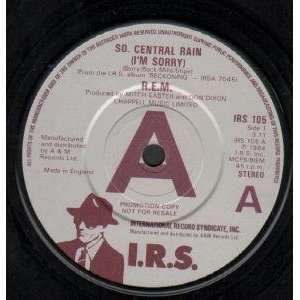    SO CENTRAL RAIN 7 INCH (7 VINYL 45) UK IRS 1984 REM Music